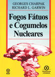 Fogos Fátuos e Cogumelos Nucleares