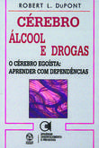 Cérebro, Álcool e Drogas