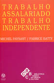 Trabalho Assalariado Trabalho Independente