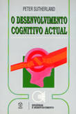 O Desenvolvimento Cognitivo Actual