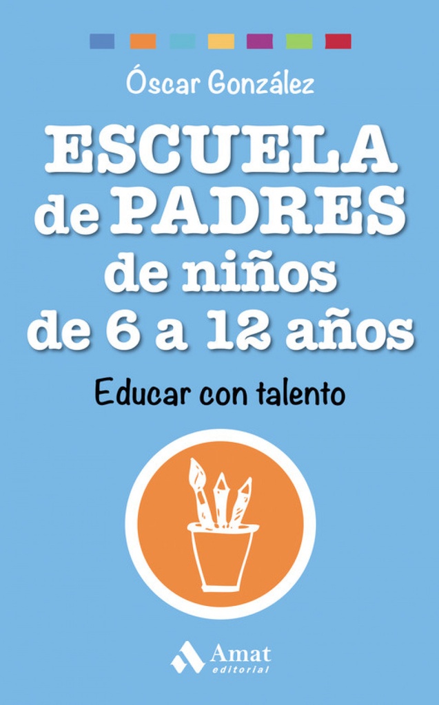 Escuela de padres de niños de 6 a 12 años