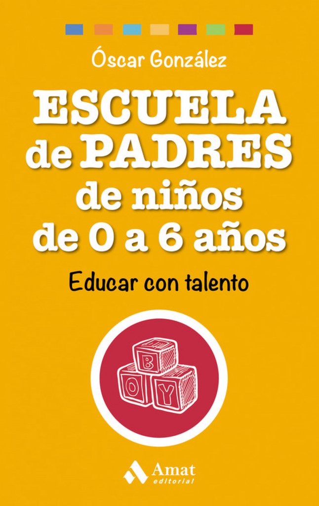 Escuela de padres de niños de 0 a 6 años