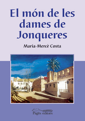 El mon de les dames de jonqueres