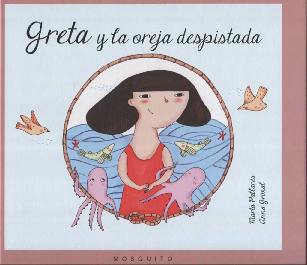 Greta y la oreja despistada