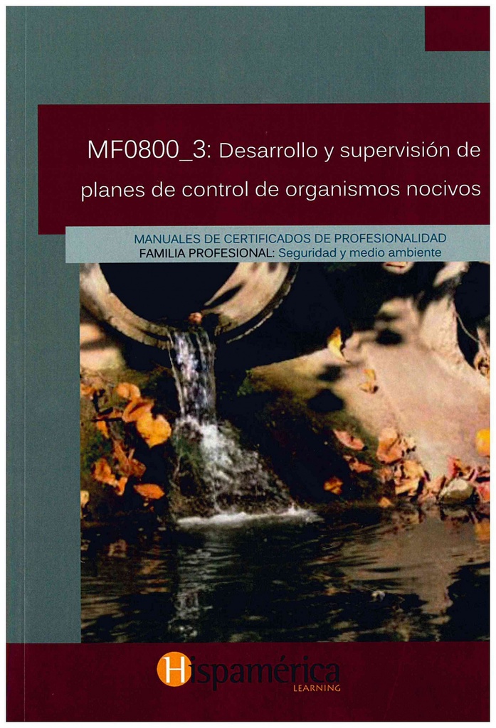 MF0800_3: DES.Y SUPERV.PLANES CONTROL ORGANISMOS NOCIVOS