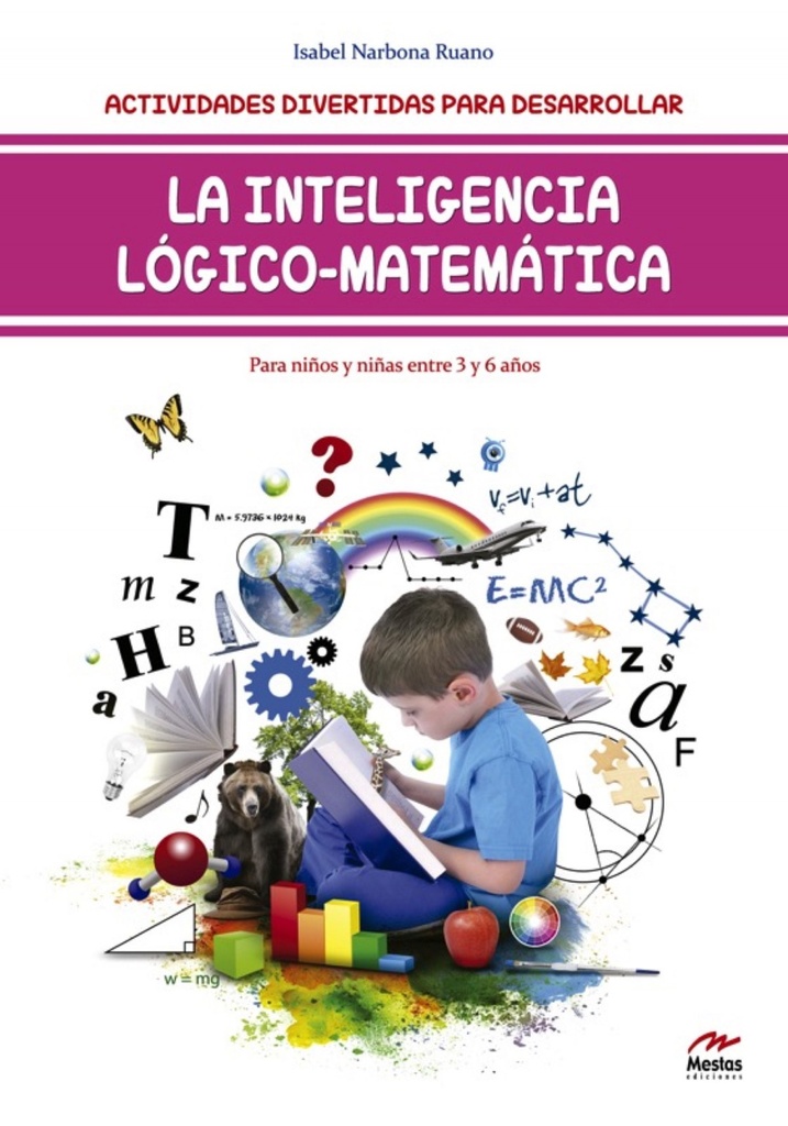 ACTIVIDADES LOGICO-MATEMATICA PARA NIÑOS ENTRE 3 Y 6 AÑOS