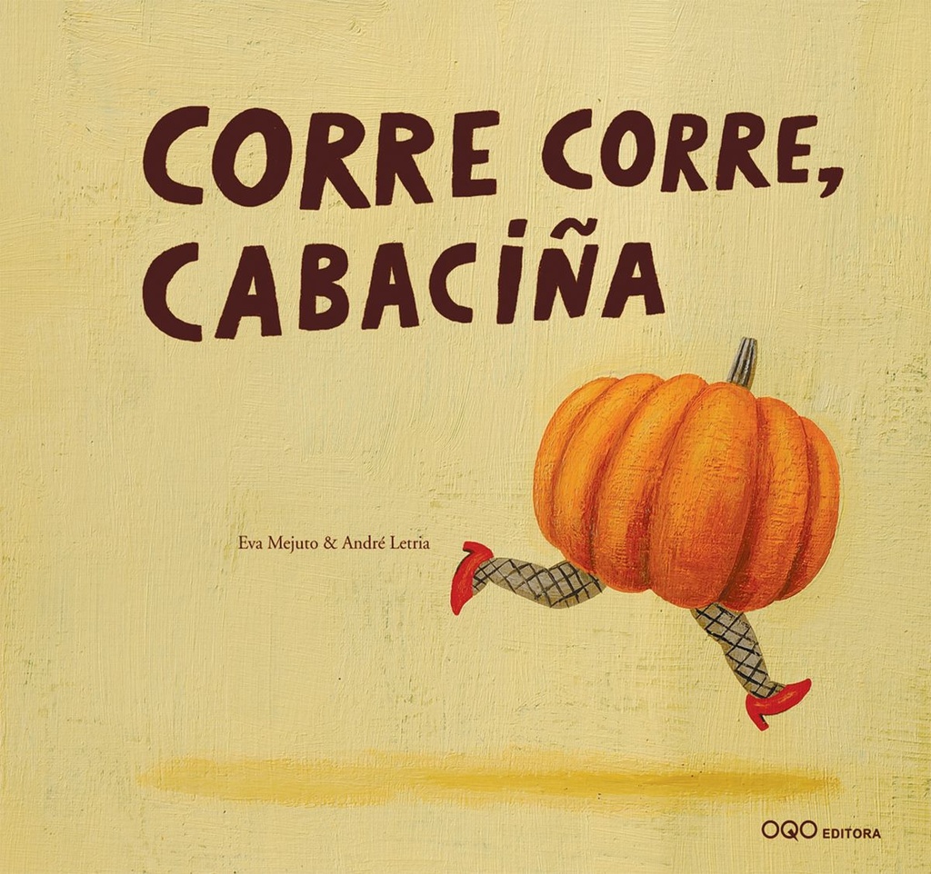 Corre, corre cabaciña