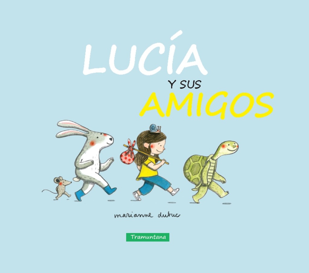 LUCíA Y SUS AMIGOS