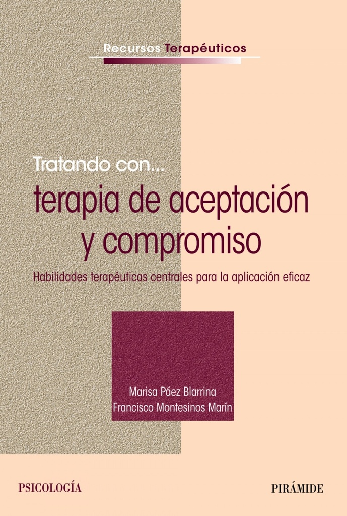 TRATANDO CON... TERAPIA DE ACEPTACIóN Y COMPROMISO