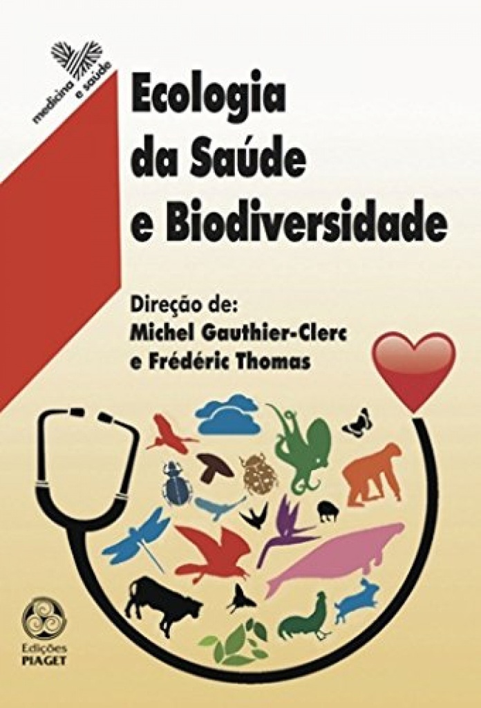 Ecologia da saude e biodiversidade