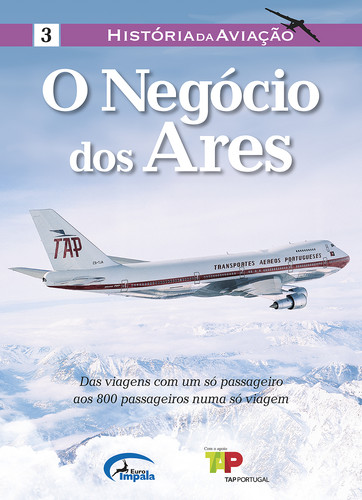 O NEGÓCIOS DOS ARES