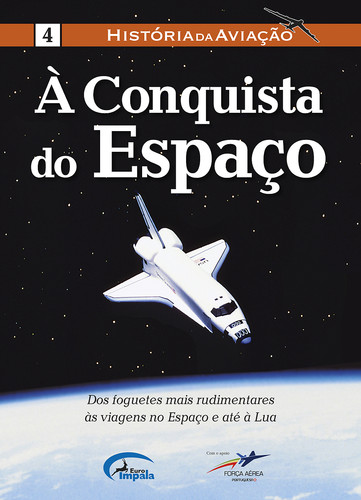 À CONQUISTA DO ESPAÇO