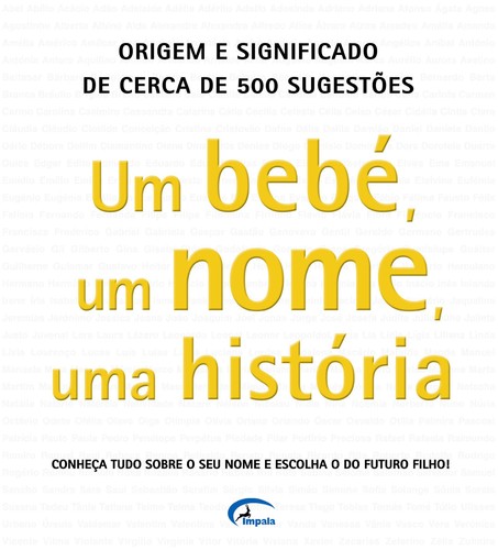 UM BEBÉ, UM NOME, UMA HISTÓRIA