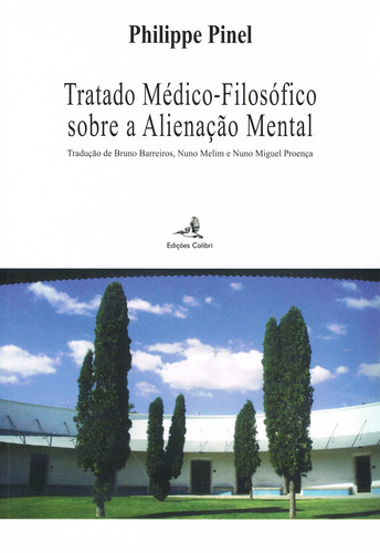 TRATADO MÉDICO-FILOSÓFICO SOBRE A ALIENAÇÃO MENTAL