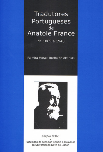 TRADUTORES PORTUGUESES DE ANATOLE FRANCE- DE 1889 A 1940