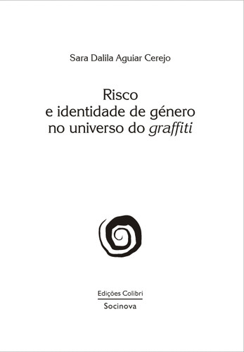 RISCO E IDENTIDADE DE GÉNERO NO UNIVERSO DO GRAFFITI