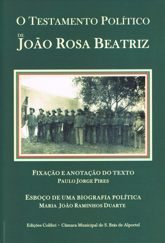 O TESTAMENTO POLÍTICO DE JOÃO ROSA BEATRIZ