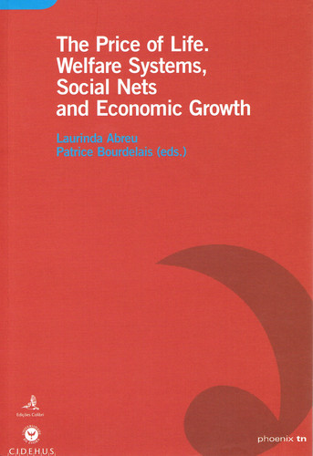 THE PRICE OF LIFEWELFARE SYSTEMS, SOCIAL NETS AND ECONOMIC GROWTH