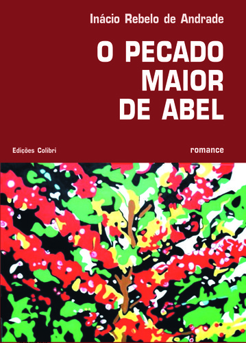 O PECADO MAIOR DE ABEL. ROMANCE