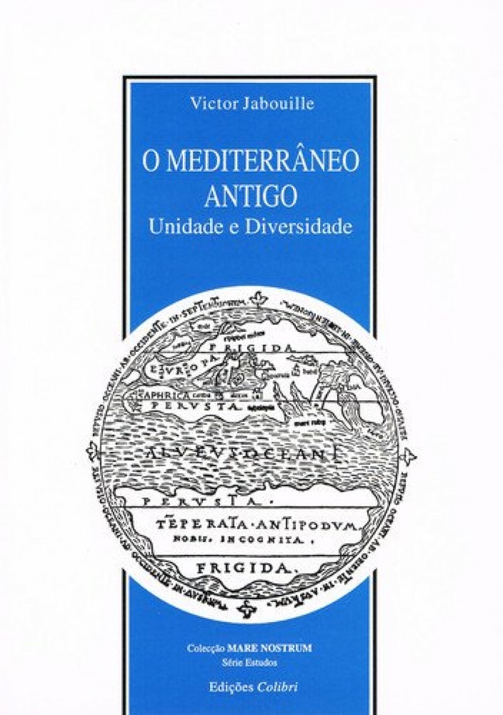 O MEDITERRÂNEO ANTIGO UNIDADE E DIVERSIDADE