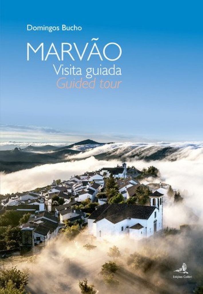 MARVÃO û VISITA GUIADA= GUIDED TOUR