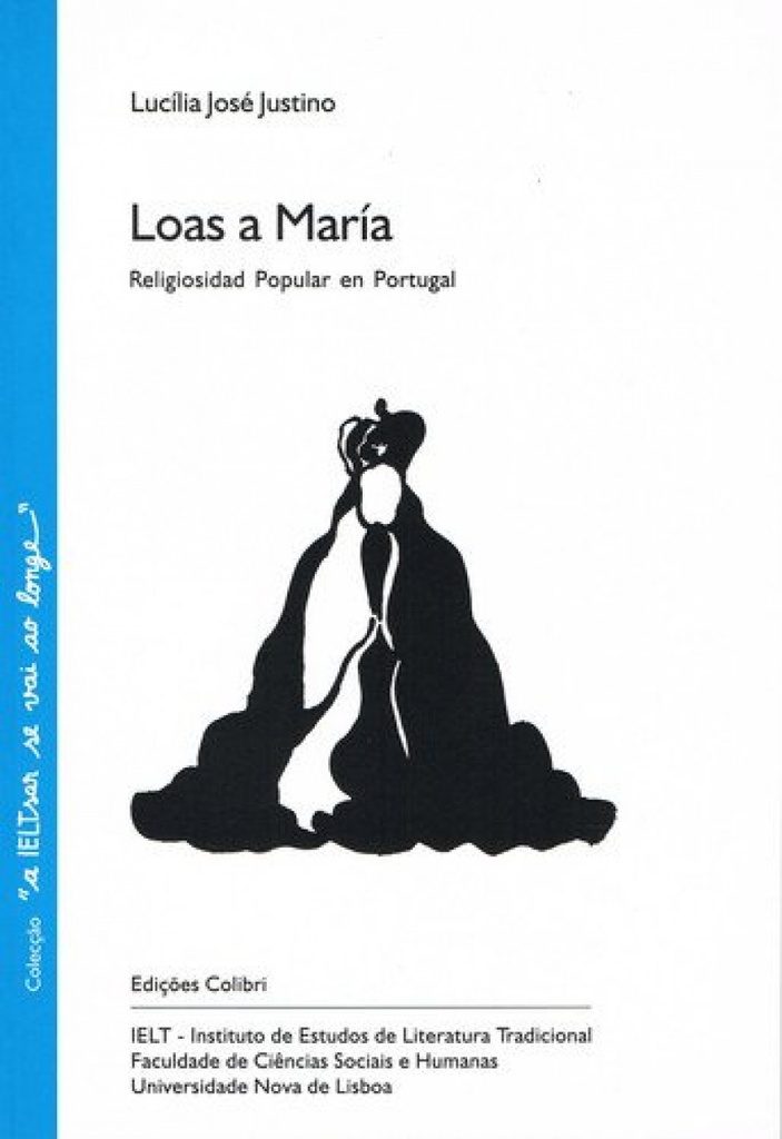 LOAS A MARÍA. RELIGIOSIDAD POPULAR EN PORTUGAL