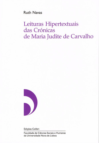 LEITURAS HIPERTEXTUAIS DAS CRÓNICAS DE MARIA JUDITE DE CARVALHO