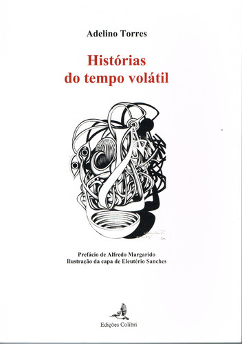 HISTÓRIAS DO TEMPO VOLÁTIL