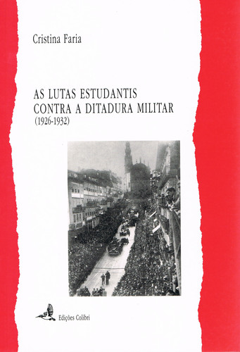 AS LUTAS ESTUDANTIS CONTRA A DITADURA MILITAR (1926-1932)