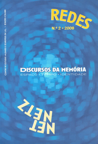 DISCURSOS DA MEMÓRIA. ESPAÇO, TEMPO, IDENTIDADE