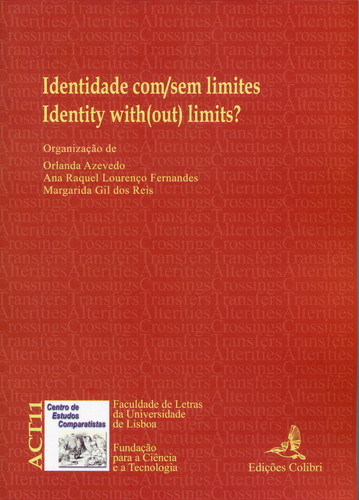 IDENTIDADE COM/SEM LIMITES= IDENTITY WITH (OUT) LIMITS