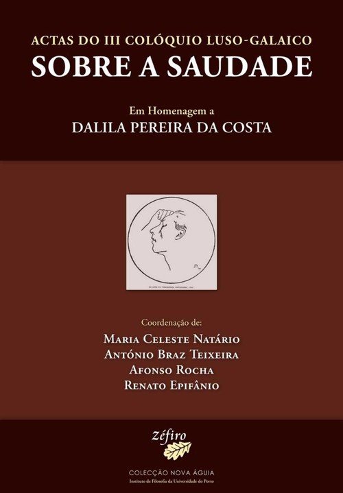 ACTAS DO III COLÓQUIO LUSO-GALAICO SOBRE A SAUDADE