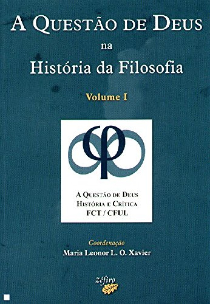 A QUESTÃO DE DEUS NA HISTÓRIA DA FILOSOFIA - VOL. II