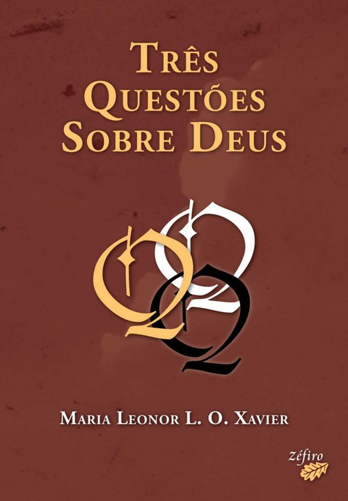 TRÊS QUESTÕES SOBRE DEUS