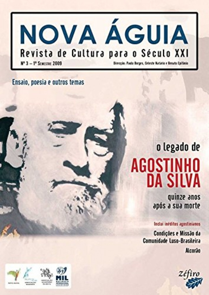 NOVA ÁGUIA Nº 3 - 1º SEM. 2009 - AGOSTINHO DA SILVA