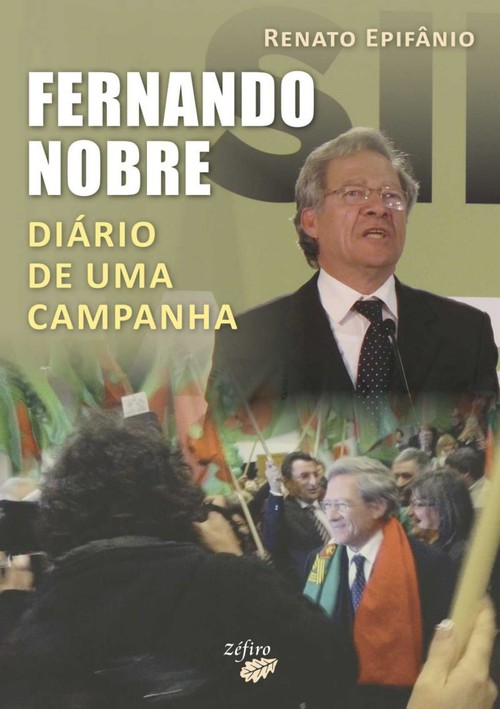 FERNANDO NOBRE - DIÁRIO DE UMA CAMPANHA