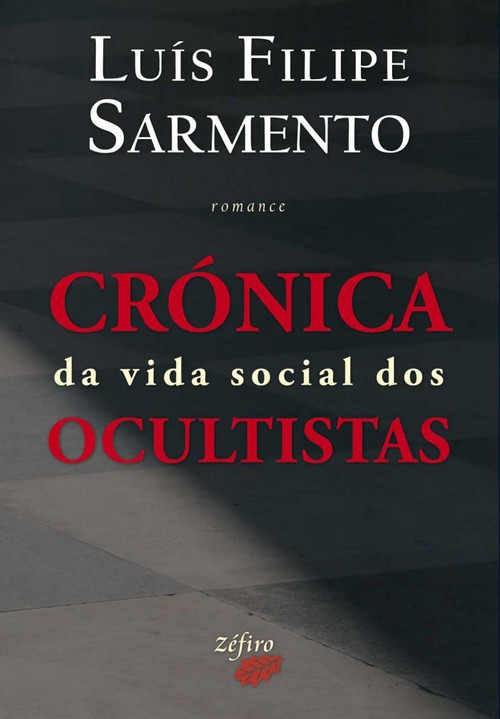 CRÓNICA DA VIDA SOCIAL DOS OCULTISTAS