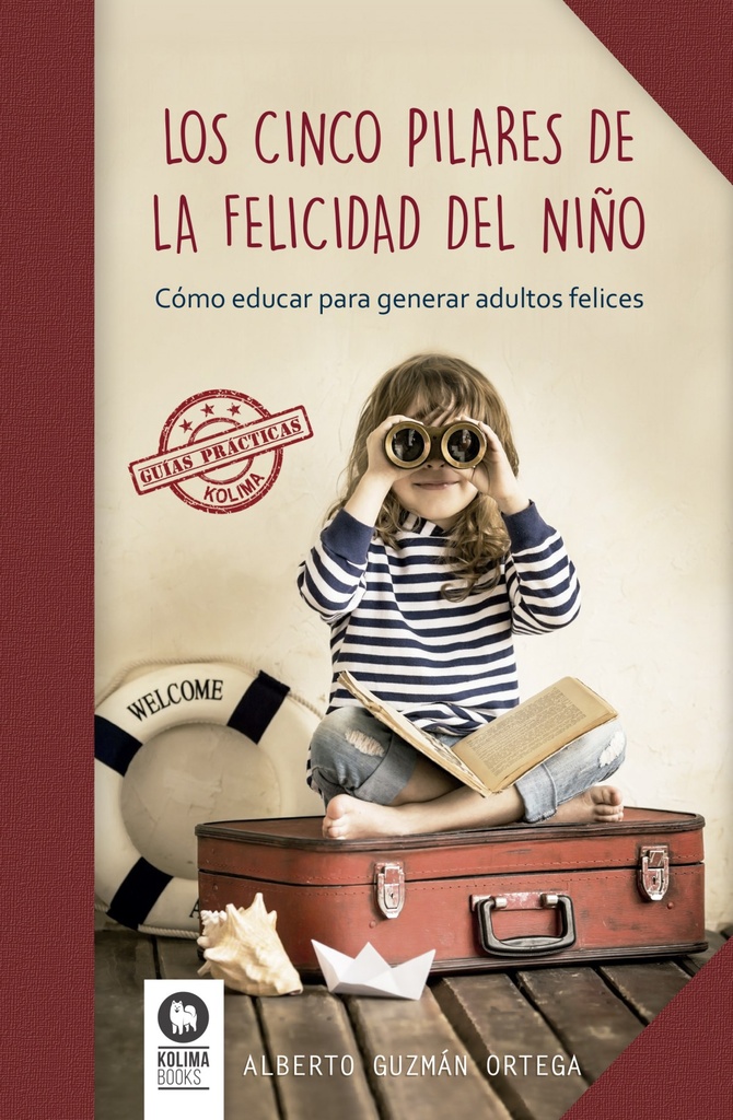 Cinco pilares de la felicidad de un niño