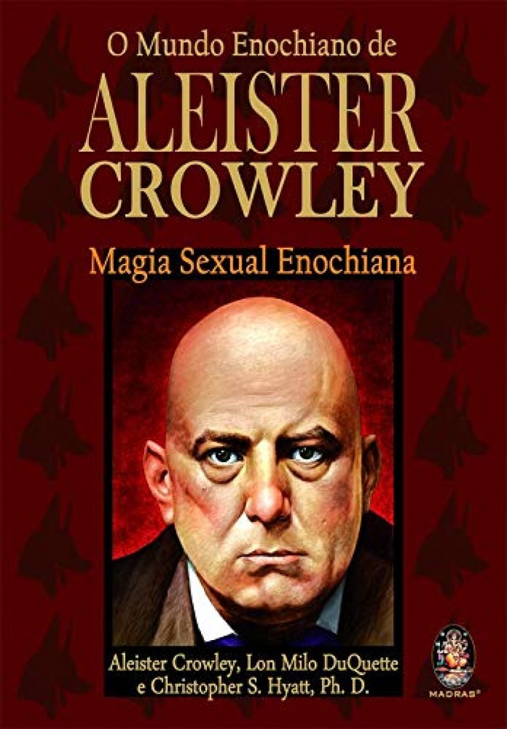 O Mundo Enochiano de Aleister Crowley