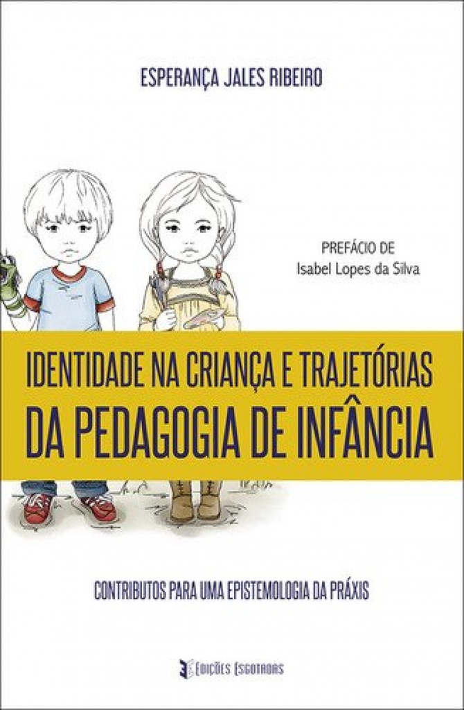 Identidade criança e trajetorias pedagogia infancia