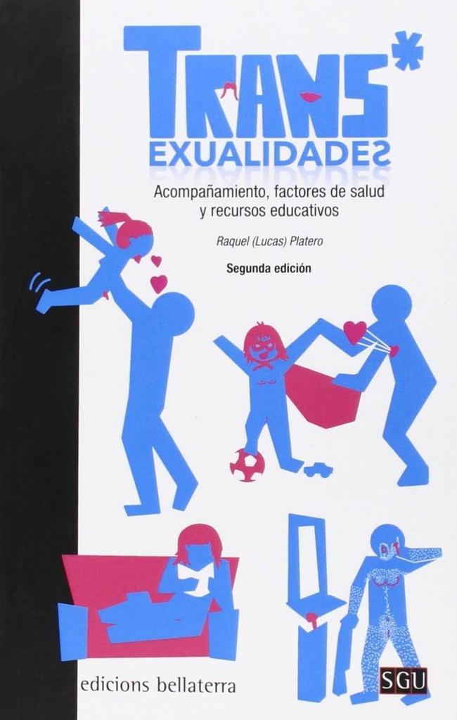 Transexualidades:acompañamiento, factores de salud