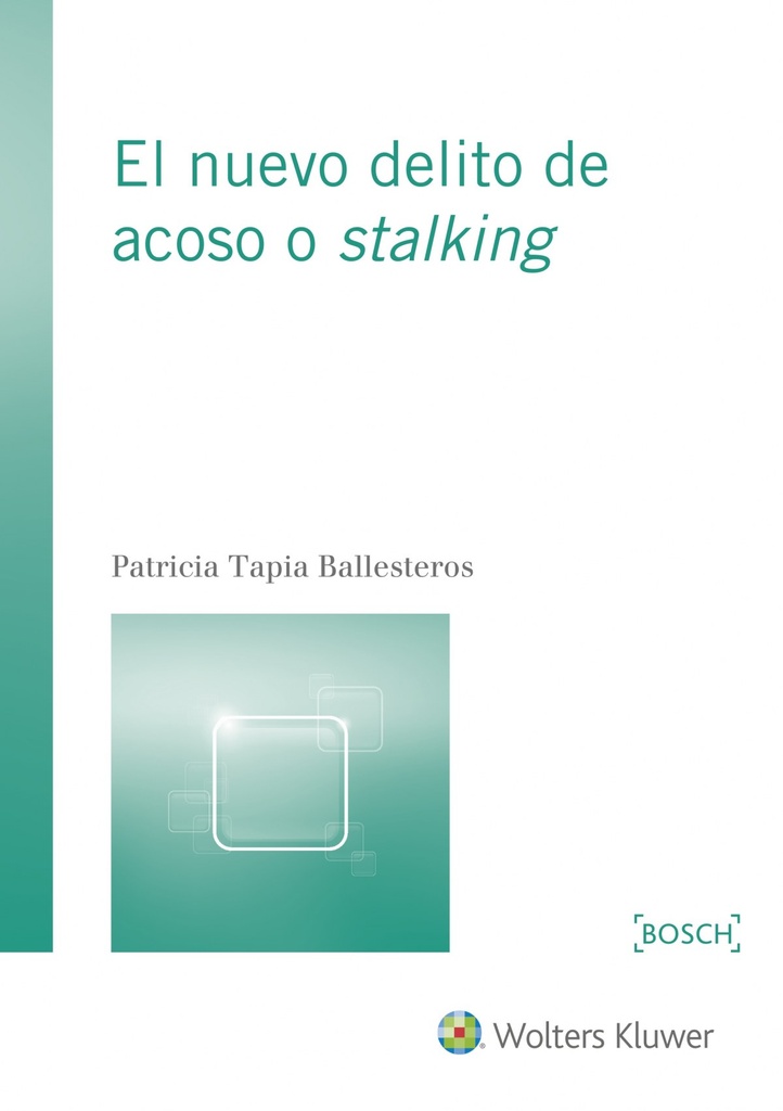 Nuevo delito de acoso o stelking