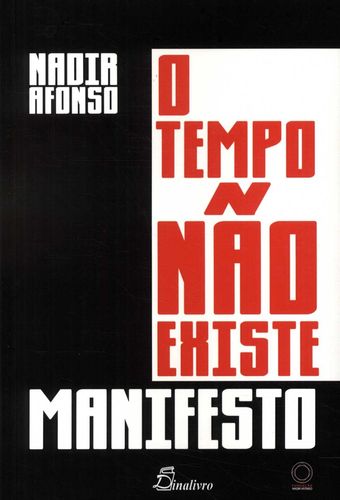 O TEMPO NÂO EXISTE. MANIFESTO