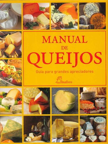 (PORT).MANUAL DE QUEIJOS GUIA PARA GRANDES APRECIADORES