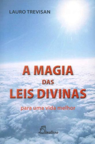 (PORT).MAGIA DAS LEIS DIVINAS PARA UMA VIDA MELHOR