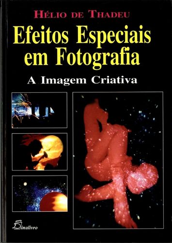 (PORT).EFEITOS ESPECIAIS EM FOTOGRAFIA