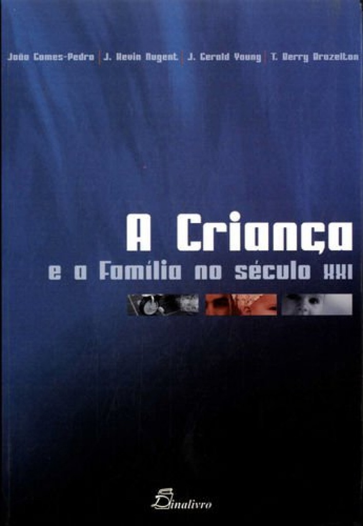 (PORT).CRIANCA E A FAMILIA NO SECULO XXI