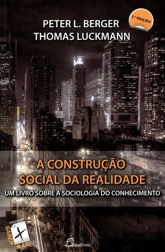 (PORT).CONSTRUCAO SOCIAL DA REALIDADE 3ª ED