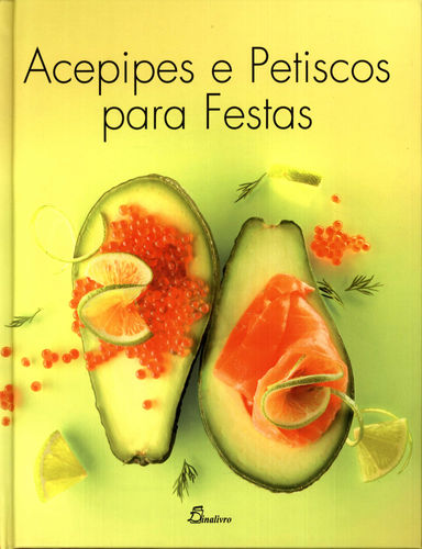 (PORT).ACEPIPES E PETISCOS PARA FESTAS