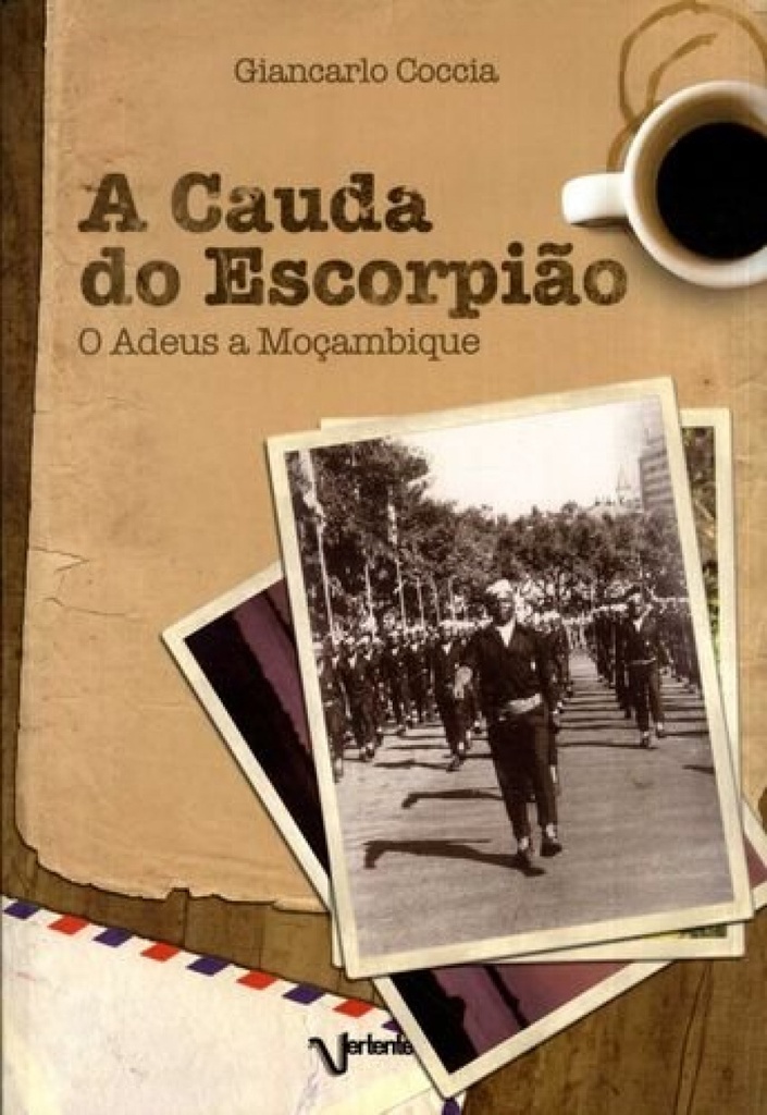 (PORT).CAUDA DO ESCORPIAO O ADEUS A MOCAMBIQUE